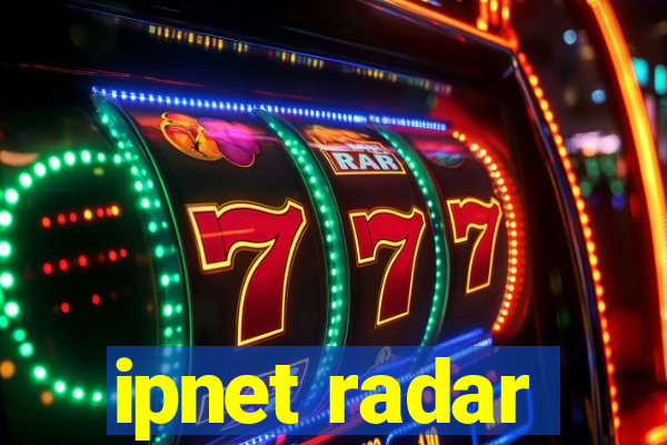 ipnet radar